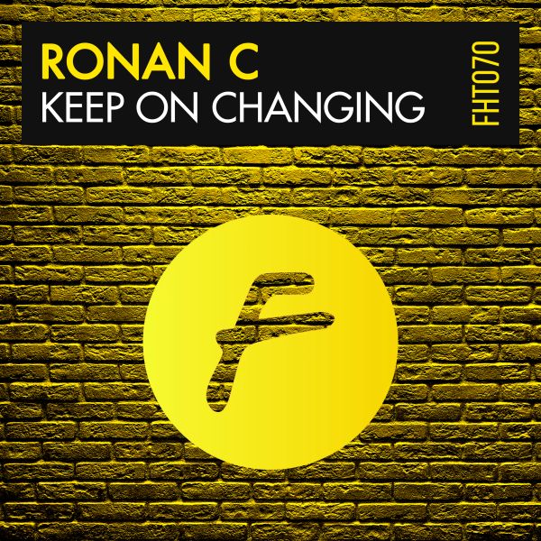 Ronan C - Keep On Changing [Finest House Traxx Official Release]