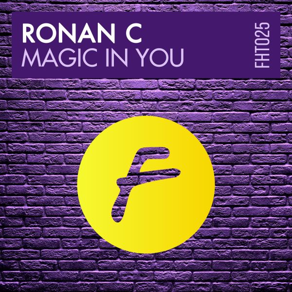 Ronan C - MAGIC IN YOU