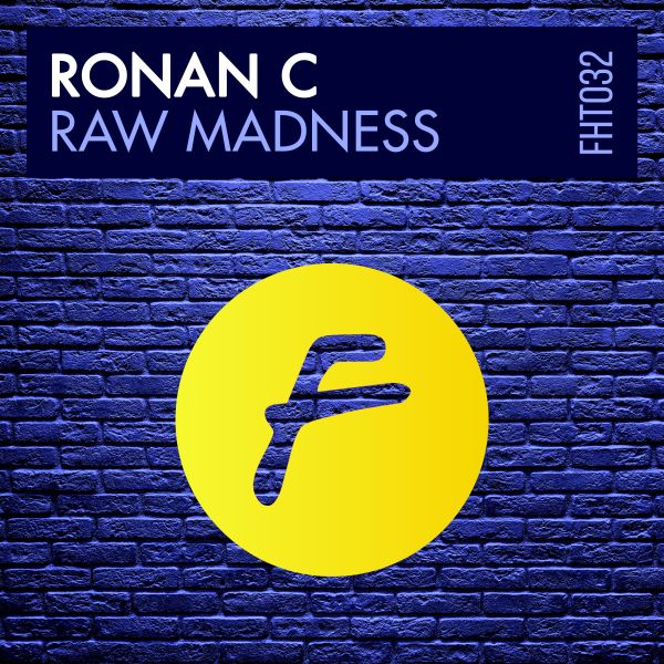 Ronan C - RAW MADNESS