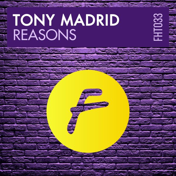 Tony Madrid - REASONS