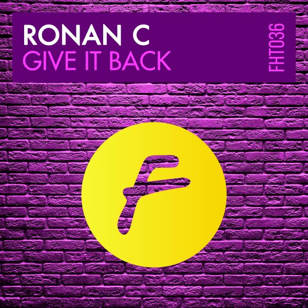 Ronan C - GIVE IT BACK