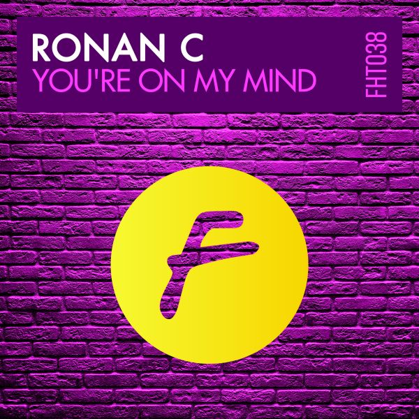 Ronan C - YOURE ON MY MIND